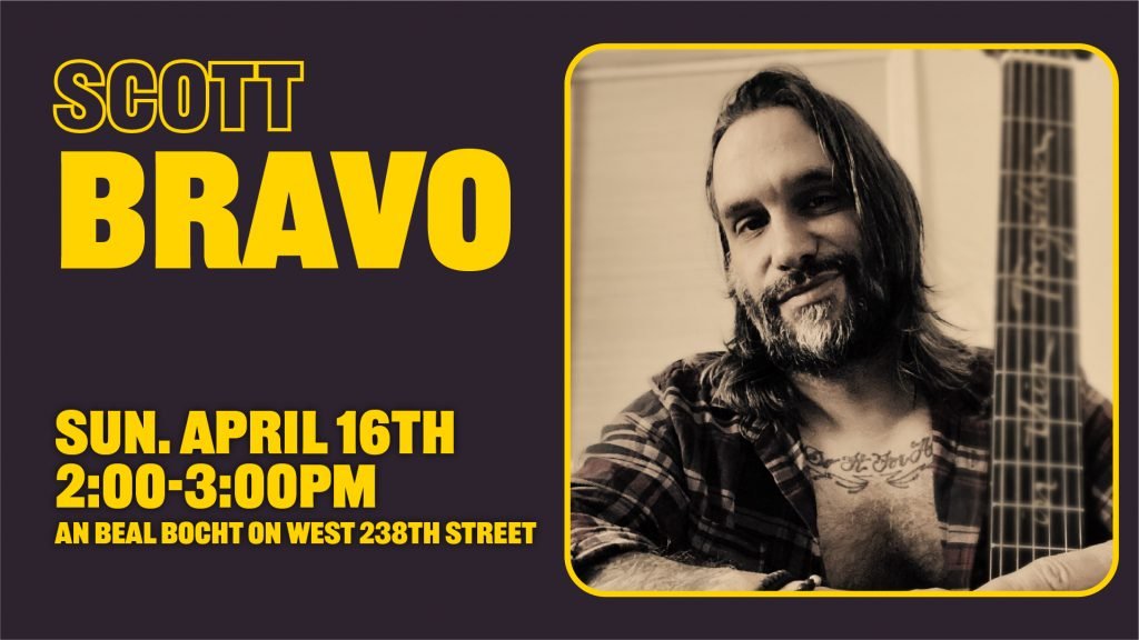 scott bravo will be performing at an beal bocht cafe on sunday april 16th